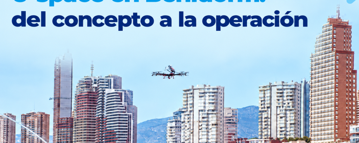 Recreación editorial de la diapositiva U-space en Benidorm: del concepto a la operación.